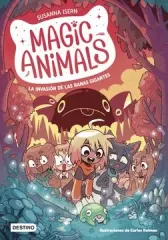 MAGIC ANIMALS 2 - LA INVASION DE LAS RANAS GIGANTES