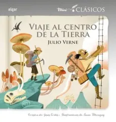 VIAJE AL CENTRO DE LA TIERRA (MINICLASICOS)