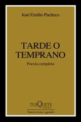 TARDE O TEMPRANO