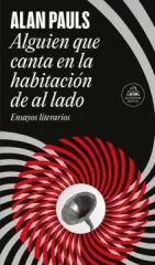 ALGUIEN QUE CANTA EN LA HABITACIÓN DE AL LADO