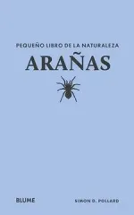 PEQUEÑO LIBRO DE LA NATURALEZA ARAÑAS