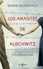 LOS AMANTES DE AUSCHWITZ