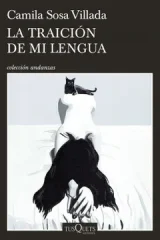 LA TRAICIÓN DE MI LENGUA