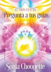 ORACULO DE PREGUNTA A TUS GUIAS (LIBRO+CARTAS)