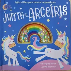 SUEÑOS BRILLANTES - JUNTO AL ARCORIRIS