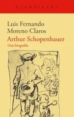 ARTHUR SCHOPENHAUER; UNA BIOGRAFÍA