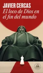 EL LOCO DE DIOS EN EL FIN DEL MUNDO