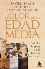 EL OLOR DE LA EDAD MEDIA