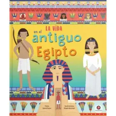 LA VIDA EN EL ANTIGUO EGIPTO