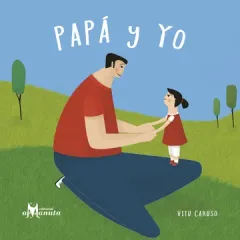 PAPA Y YO