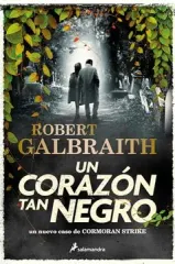 UN CORAZÓN TAN NEGRO (CORMORAN STRIKE 6)