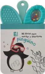 EL PINGÜINO MI LIBRITO PARA MORDER Y DIVERTIRME