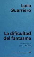 LA DIFICULTAD DEL FANTASMA