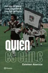 QUIÉN ES CHILE