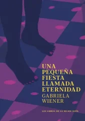 UNA PEQUEÑA FIESTA LLAMADA ETERNIDAD