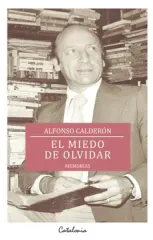 EL MIEDO DE OLVIDAR