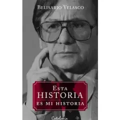 ESTA HISTORIA ES MI HISTORIA