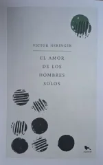 EL AMOR DE LOS HOMBRES SOLOS