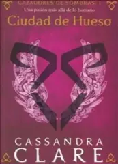 CAZADORES DE SOMBRAS 1 CIUDAD DE HUESO