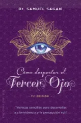 COMO DESPERTAR EL TERCER OJO