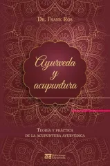 AYURVEDA Y ACUPUNTURA