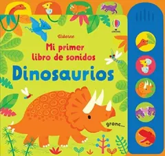 DINOSAURIOS MI PRIMER LIBRO DE SONIDOS