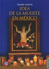 IDEA DE LA MUERTE EN MEXICO