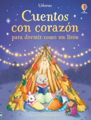 CUENTOS CON CORAZON PARA DORMIR COMO UN LIRON