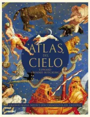 ATLAS DEL CIELO. GRANDES MAPAS, MITOS…