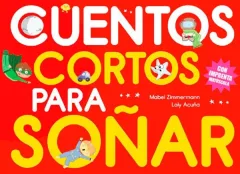CUENTOS CORTOS PARA SOÑAR 5