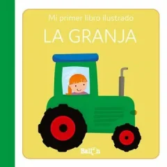 MI PRIMER LIBRO ILUSTRADO - LA GRANJA