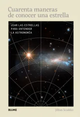CUARENTA MANERAS DE CONOCER UNA ESTRELLA