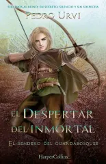 SENDERO DEL GUARDABOSQUES VOL 15 - EL DESPERTAR DEL INMORTAL