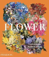 FLOWER - EXPLORING THE WORLD IN BLOOM EDICIÓN DE LUJO