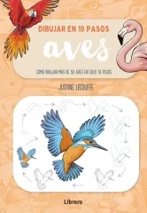 DIBUJAR EN 10 PASOS - AVES