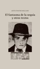 EL FANTASMA DE LA SEQUIA Y OTROS TEXTOS