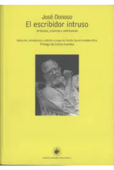 EL ESCRIBIDOR INTRUSO - ARTICULOS, CRONICAS Y ENTREVISTAS