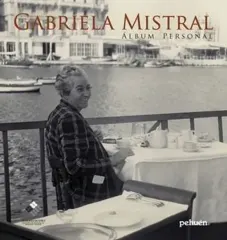 GABRIELA MISTRAL - ALBUM PERSONAL