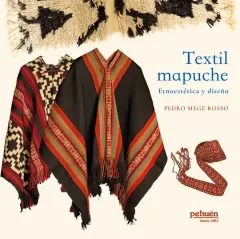 TEXTIL MAPUCHE - ETNOESTETICA Y DISEÑO