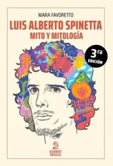 LUIS ALBERTO SPINETTA - MITO Y MITOLOGIA - 3A EDICION