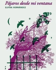 PAJAROS DESDE MI VENTANA - TERCERA EDICION