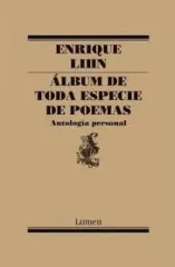 ALBUM DE TODA ESPECIE DE POEMAS - EDICIÓN CONMEMORATIVA
