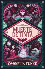 MUERTE DE TINTA - MUNDO DE TINTA 3 - NUEVA EDICIÓN