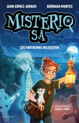 MISTERIO SA 1 - LOS FANTASMAS NO EXISTEN