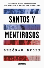 SANTOS Y MENTIROSOS