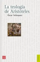 LA TEOLOGIA DE ARISTOTELES