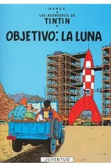 TINTIN : OBJETIVO, LA LUNA - RUSTICA