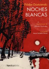 NOCHES BLANCAS - ILUSTRADO