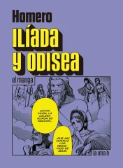 ILIADA Y ODISEA - EL MANGA
