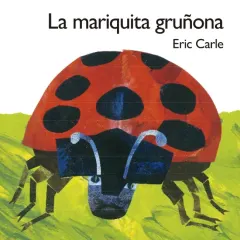 LA MARIQUITA GRUÑONA - NUEVA EDICIÓN